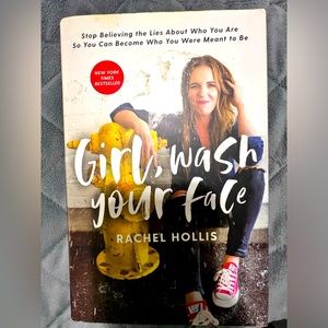 Girl wash your face book by Rachel Hollis